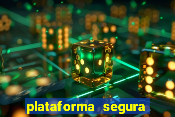 plataforma segura de jogos para ganhar dinheiro